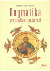 Dogmatika pro studium i pastoraci  Cover Image