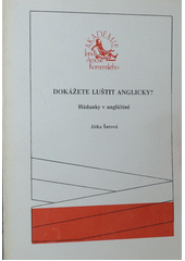 Dokážete luštit anglicky? : hádanky v angličtině  Cover Image