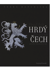 Proč být hrdý, že jsem Čech : Česká republika  Cover Image