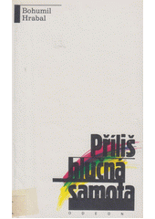 Příliš hlučná samota : text  Cover Image