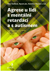 Agrese u lidí s mentální retardací a s autismem  Cover Image