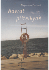 Návrat přítelkyně : novela  Cover Image