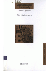 Domorodá náboženství Severní Ameriky : síla vizí a plodnosti  Cover Image