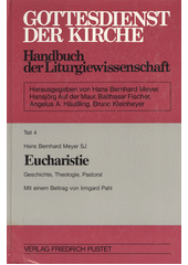 Eucharistie : Geschichte, Theologie, Pastoral  Cover Image