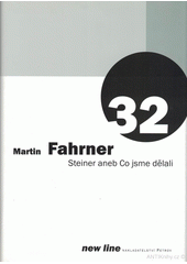 Steiner, aneb, Co jsme dělali  Cover Image