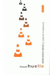 Mercedes-Benz : (z dopisů Hrabalovi)  Cover Image