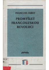 Promýšlet Francouzskou revoluci  Cover Image