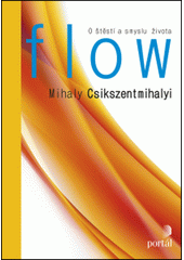 Flow : o štěstí a smyslu života  Cover Image