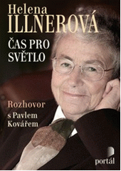 Helena Illnerová : čas pro světlo  Cover Image