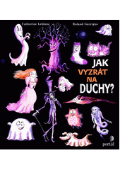 Jak vyzrát na duchy?  Cover Image