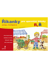 Říkanky pro upevnění hlásky r, ř  Cover Image