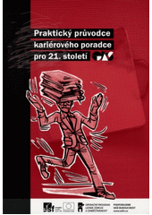 Praktický průvodce kariérového poradce pro 21. století  Cover Image