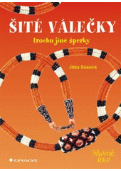 Šité válečky : trochu jiné šperky  Cover Image