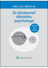 Ze zkušeností dětského psychologa  Cover Image