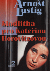 Modlitba pro Kateřinu Horovitzovou  Cover Image