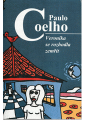 Veronika se rozhodla zemřít  Cover Image