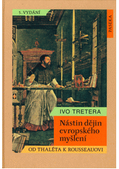 Nástin dějin evropského myšlení : od Thaléta k Rousseauovi  Cover Image