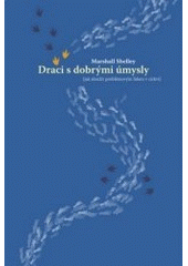 Draci s dobrými úmysly : (jak sloužit problémovým lidem v církvi)  Cover Image