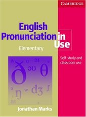 English pronunciation in use : elementary : self-study and classroom use  Cover Image