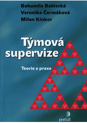 Týmová supervize : teorie a praxe  Cover Image