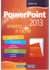 PowerPoint 2013 : snadno a rychle  Cover Image