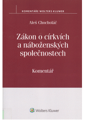 Zákon o církvích a náboženských společnostech : komentář  Cover Image