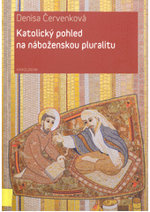 Katolický pohled na náboženskou pluralitu  Cover Image