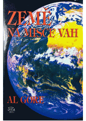 Země na misce vah : ekologie a lidský duch  Cover Image