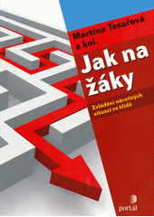 Jak na žáky : zvládání náročných situací ve třídě  Cover Image