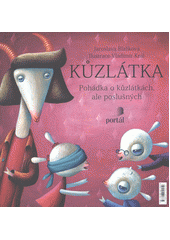 Kůzlátka : pohádka o kůzlátkách, ale neposlušných  Cover Image