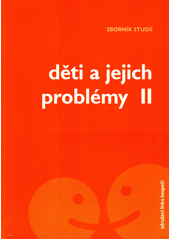 Děti a jejich problémy : sborník studií. 2 Cover Image