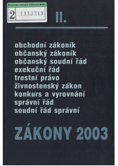 Zákony IIA/2017 : sborník úplných znění zákonů občanského práva a ochrany spotřebitele a souvisejících předpisů k 1.1.2017 Cover Image