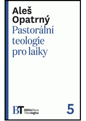 Pastorální teologie pro laiky  Cover Image