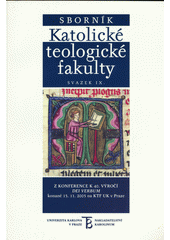 Sborník Katolické teologické fakulty. Svazek IX., Z konference k 40. výročí Dei verbum konané 15.11.2005 na KTF UK v Praze  Cover Image