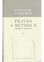 Pravda a metoda II : dodatky, rejstříky  Cover Image