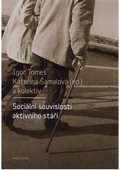 Sociální souvislosti aktivního stáří  Cover Image