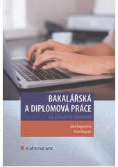 Bakalářská a diplomová práce : od zadání po obhajobu  Cover Image
