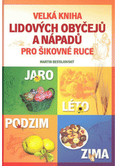 Velká kniha lidových obyčejů a nápadů pro šikovné ruce  Cover Image