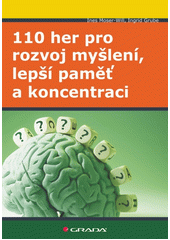 110 her pro rozvoj myšlení, lepší paměť a koncentraci  Cover Image