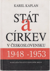 Stát a církev v Československu v letech 1948-1953  Cover Image
