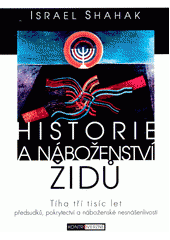 Historie a náboženství Židů : tíha tří tisíc let  Cover Image