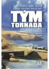 Tým Tornáda : život v eskadře prvního sledu  Cover Image