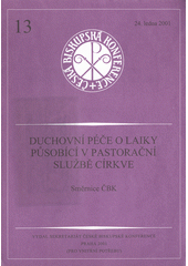 Duchovní péče o laiky působící v pastorační službě církve : směrnice ČBK Cover Image