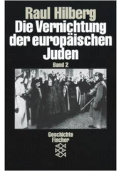 Die Vernichtung der europäischen Juden. Band 2  Cover Image