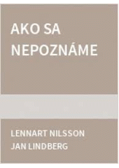 Ako sa nepoznáme : objavná cesta s fotografickým aparátom do nášho tela  Cover Image