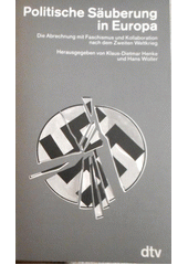 Politische Säuberung in Europa : die Abrechnung mit Faschismus und Kollaboration nach dem Zweiten Weltkrieg  Cover Image