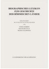 Biographisches Lexikon zur Geschichte der böhmischen Länder. Band I, A-H  Cover Image