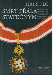 Smrt přála statečným : osudy doc. Vladimíra Krajiny a jeho spolupracovníků v českém domácím odboji za druhé světové války  Cover Image