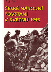 České národní povstání v květnu 1945  Cover Image