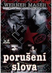Porušení slova : Hitler, Stalin a druhá světová válka  Cover Image